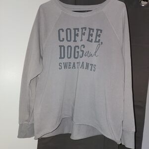 Graphic Pullover Sweatshirt - Gray "Coffee, Dogs and Sweatpants"